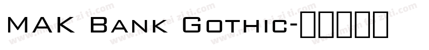 MAK Bank Gothic字体转换